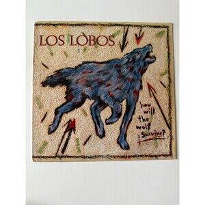 Los Lobos How Will The Wolf Survive 1984 LP Slash Records W1-25177 VG+ Cleaned